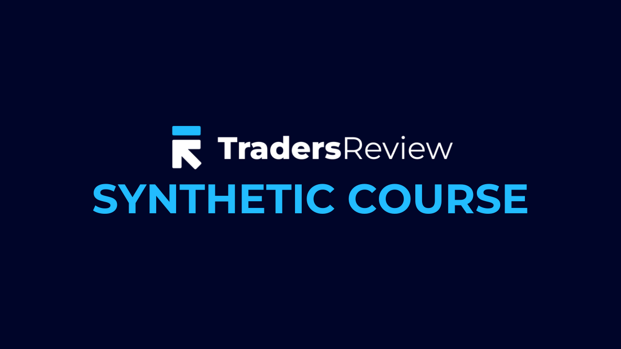 Traders Review Synthetics Course