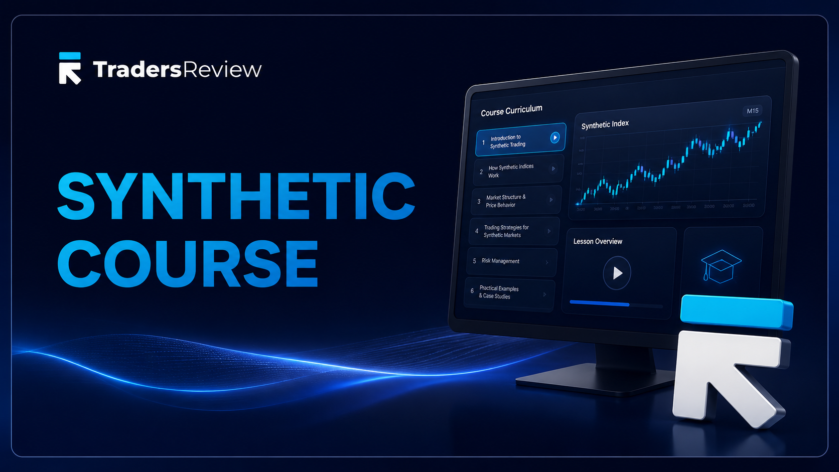 TradersReview Synthetics Course